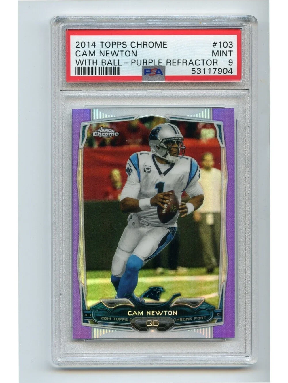 2014 Topps Chrome Cam Newton With ball #103 Purple Refractor PSA 9 Pop 2